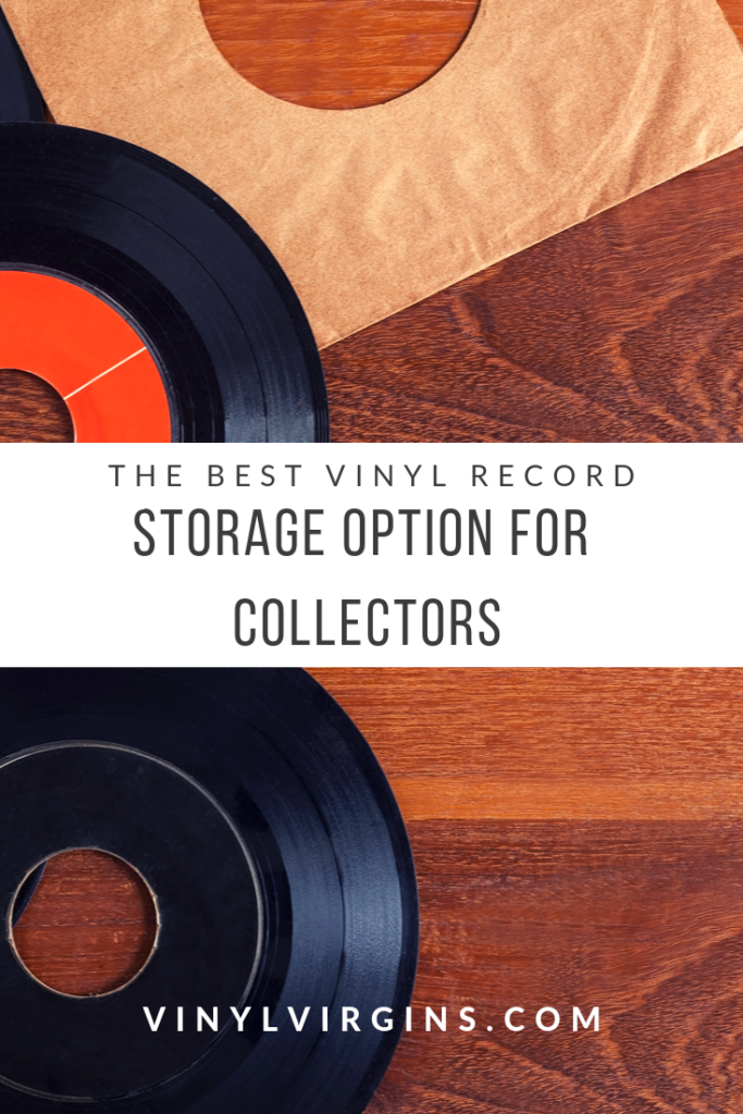 THE BEST VINYL RECORD STORAGE OPTIONS FOR COLLECTORS
