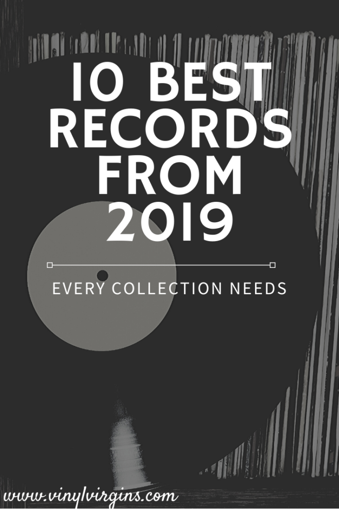 10 best vinyl records from 2019