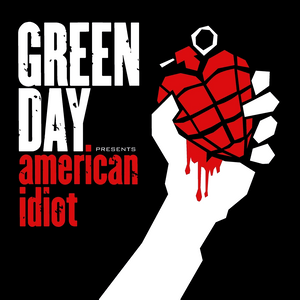 American Idiot by Green Day – 2004
