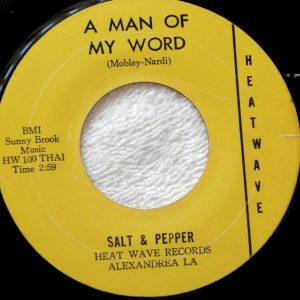 Salt & Pepper – A Man Of My Word , Linda