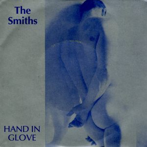 The Smiths – Hand In Glove